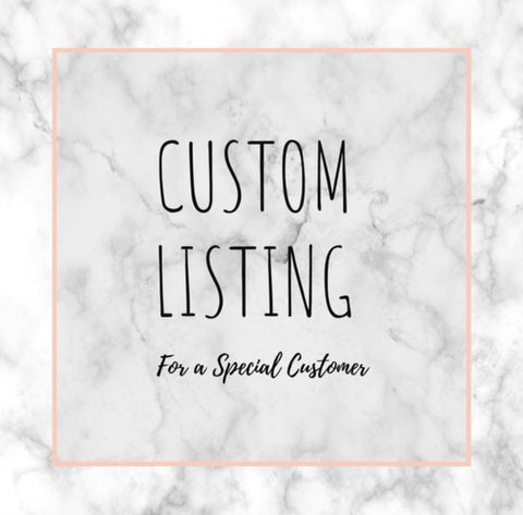 Custom Listing for Quinika W.